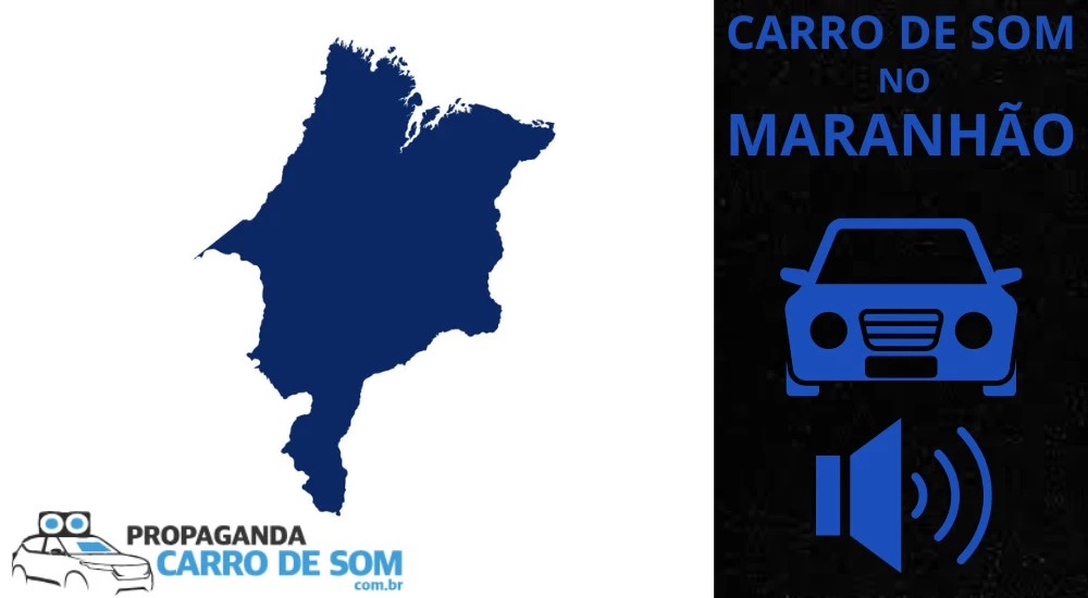 CARRO DE SOM NO MARANHÃO