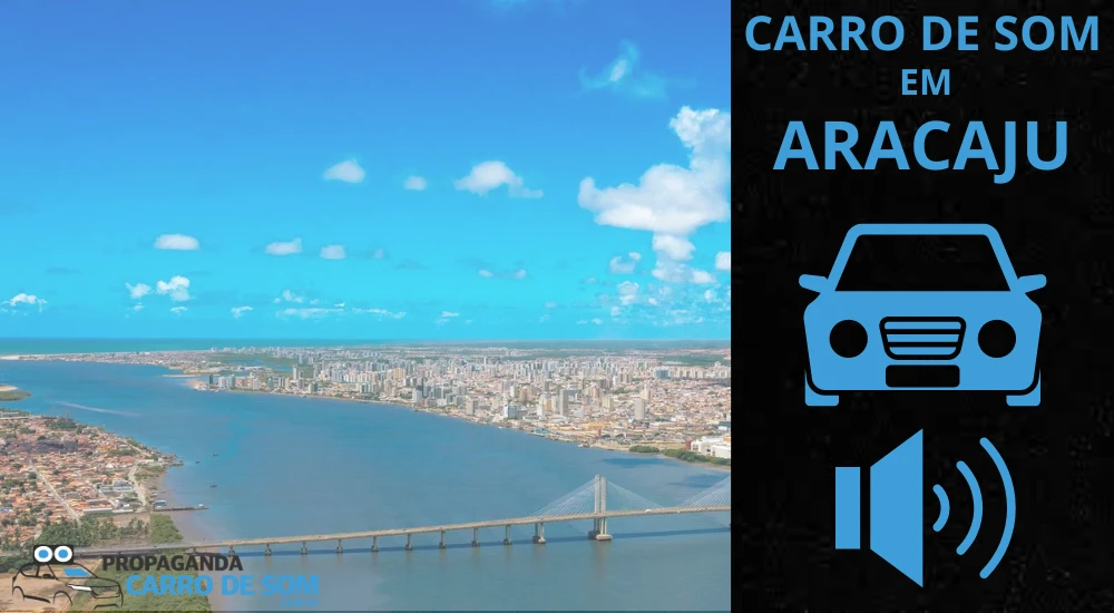 CARRO DE SOM EM ARACAJU